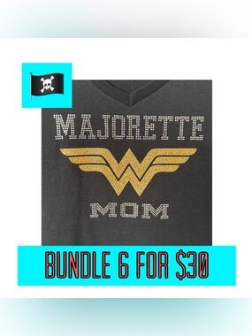 🏴‍☠️6 for $30🏴‍☠️Majorette Mom Wonder Woman Logo Bling Baton Twirling Tshirt